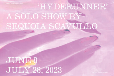 Sequoia Scavullo, «&#160;HydeRunner&#160;», Paris (upcoming) - © sans titre