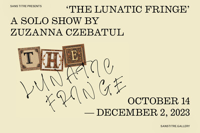 Zuzanna Czebatul, «&#160;The Lunatic Fringe&#160;», Paris (upcoming) - © sans titre